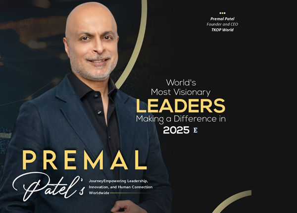 Premal Patel’s Journey: Empowering Leadership, Innovation, and Human Connection Worldwide
